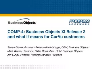 COMP-4: Business Objects XI Release 2 and what it means for CorVu customers