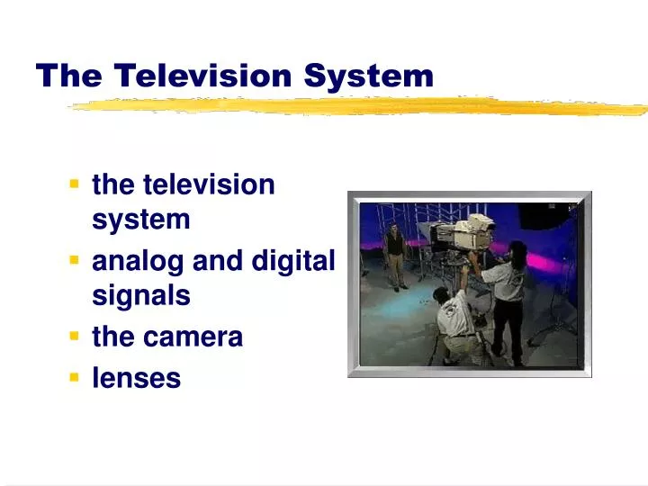 the television system