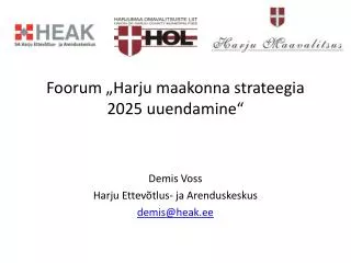 Foorum „Harju maakonna strateegia 2025 uuendamine“