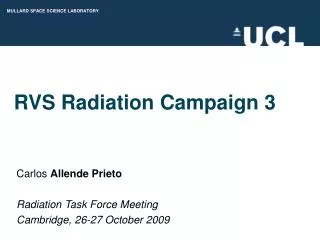 RVS Radiation Campaign 3
