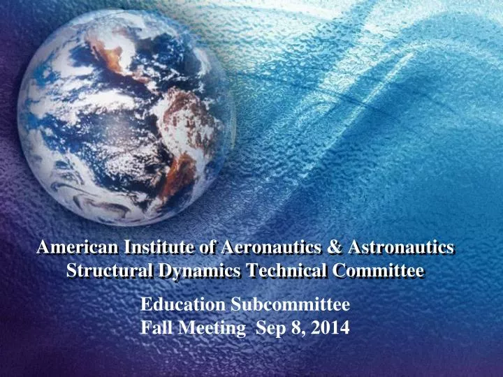 american institute of aeronautics astronautics structural dynamics technical committee