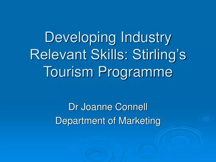 developing industry relevant skills stirling s tourism programme