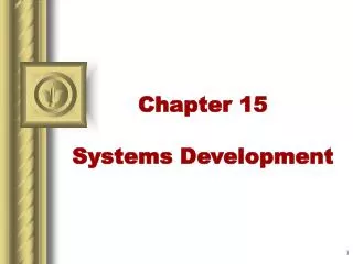 Chapter 15 Systems Development