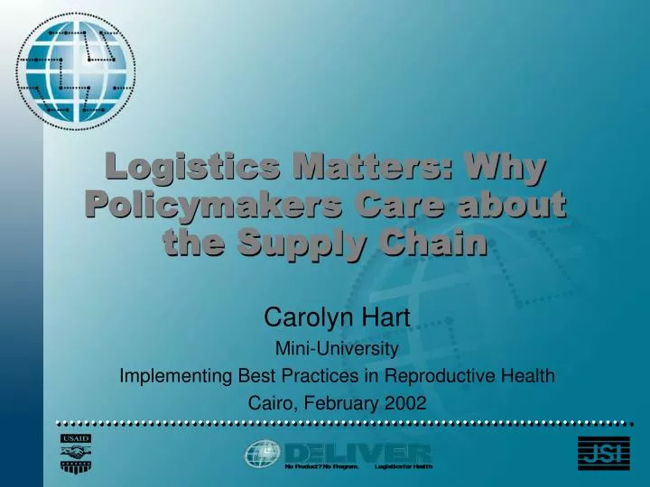 logistics matters why policymakers care about the supply chain