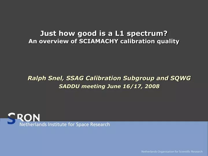ralph snel ssag calibration subgroup and sqwg saddu meeting june 16 17 2008