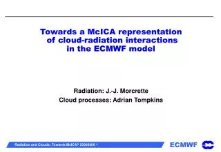 Towards a McICA representation of cloud-radiation interactions in the ECMWF model