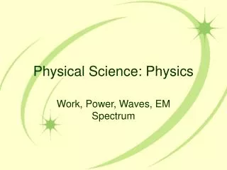 Physical Science: Physics