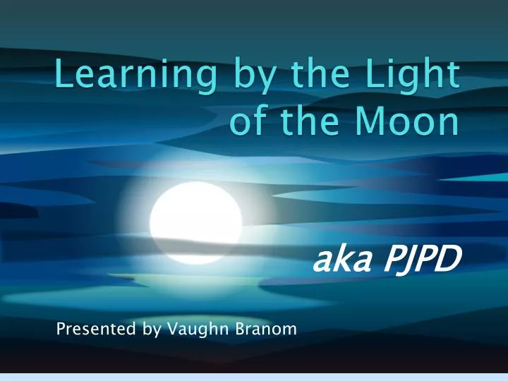 learning by the light of the moon