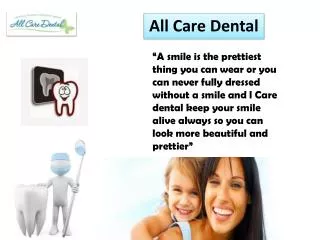 All Care Dental - A Joy Giver