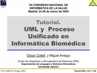 Tutorial. UML y Proceso Unificado en Informática Biomédica