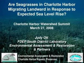 Are Seagrasses in Charlotte Harbor Migrating Landward in Response to Expected Sea Level Rise?
