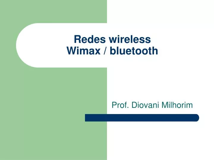 redes wireless wimax bluetooth