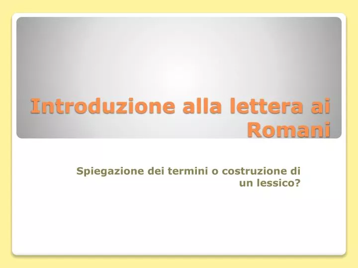 introduzione alla lettera ai romani