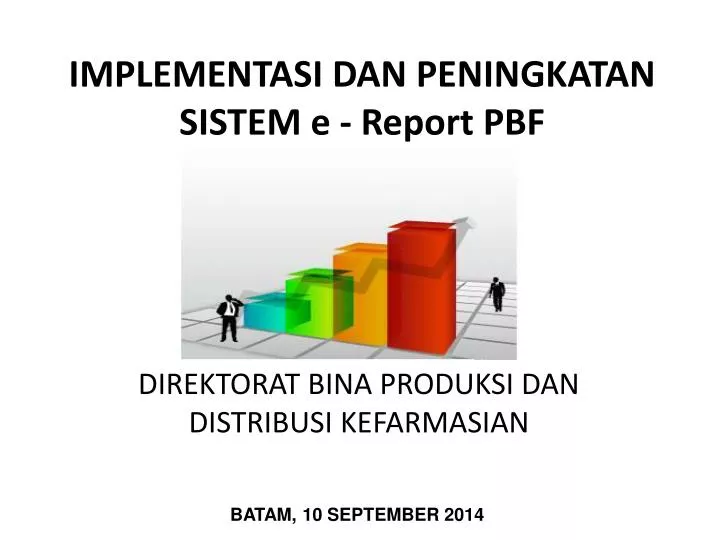 implementasi dan peningkatan sistem e r eport pbf