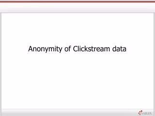 Anonymity of Clickstream data