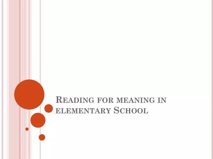 reading for meaning in elementary school