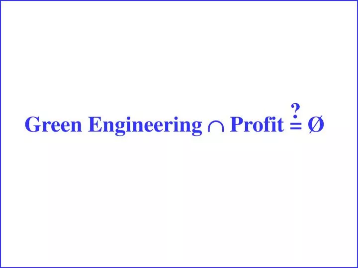 green engineering profit