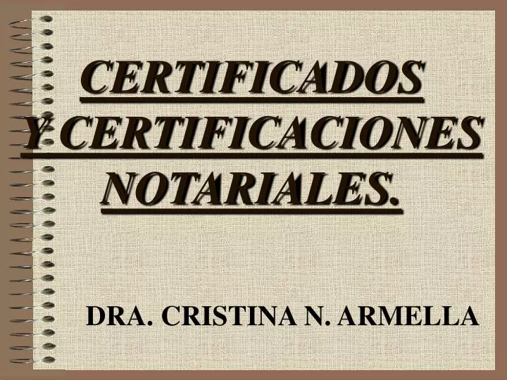 certificados y certificaciones notariales