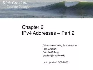 Chapter 6 IPv4 Addresses – Part 2