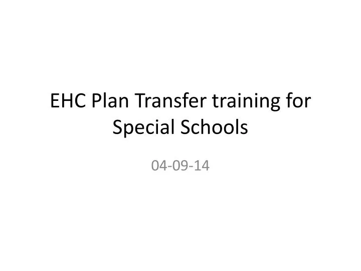 ehc plan transfer training for special schools