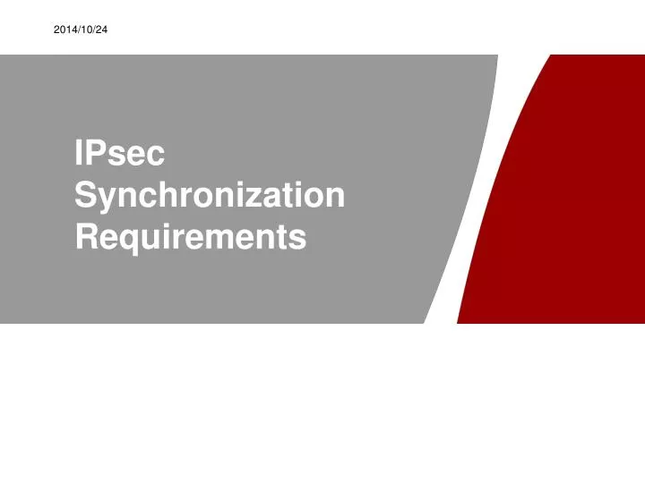 ipsec synchronization requirements
