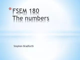 FSEM 180 The numbers