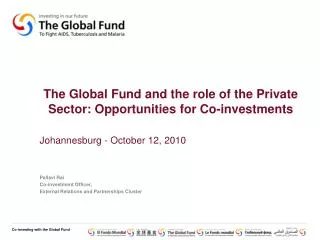 The Global Fund and the role of the Private Sector: Opportunities for Co-investments