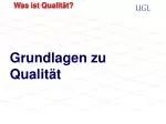 Grundlagen zu Qualität - slide 1
