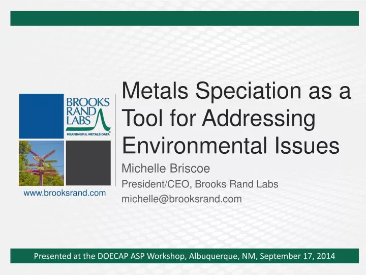 metals speciation as a tool for addressing environmental issues