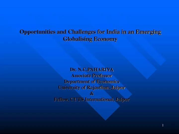 opportunities and challenges for india in an emerging globalising economy