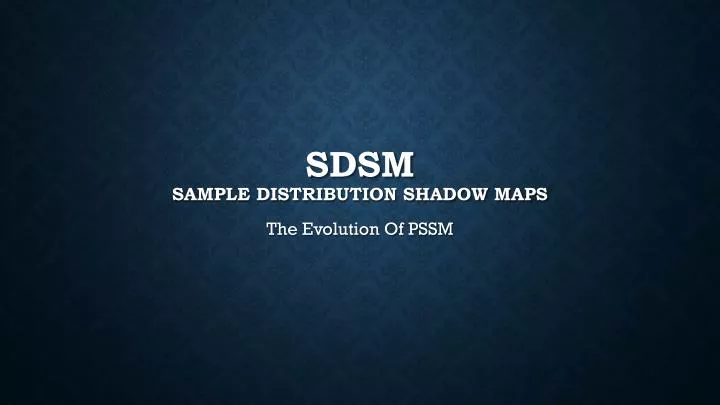 sdsm sample distribution shadow maps