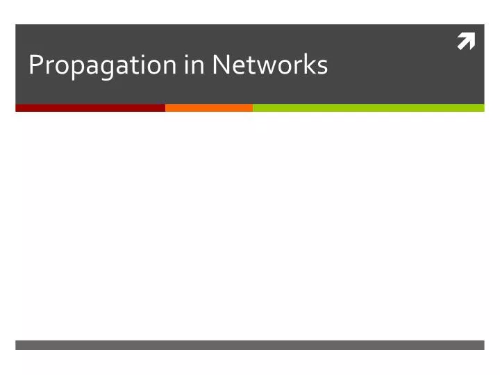 propagation in networks