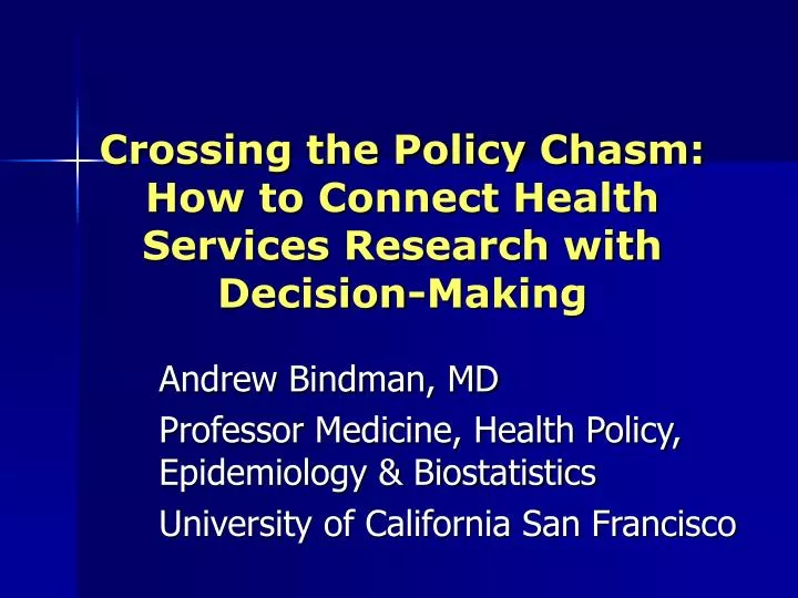 crossing the policy chasm how to connect health services research with decision making