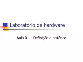 Laboratório de hardware