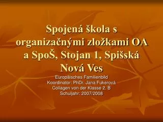 Spojená škola s organizačnými zložkami OA a SpoŠ, Stojan 1, Spišská Nová Ves