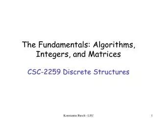 The Fundamentals: Algorithms, Integers, and Matrices