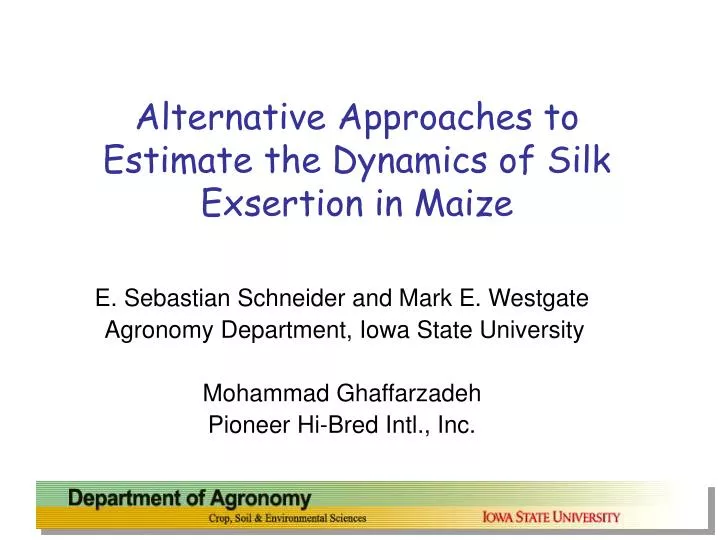 alternative approaches to estimate the dynamics of silk exsertion in maize
