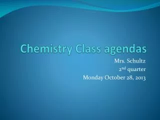 Chemistry Class agendas
