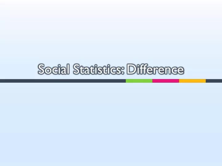 social statistics difference
