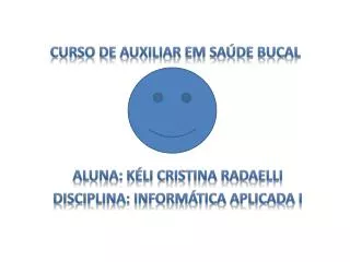CURSO DE AUXILIAR EM SAÚDE BUCAL