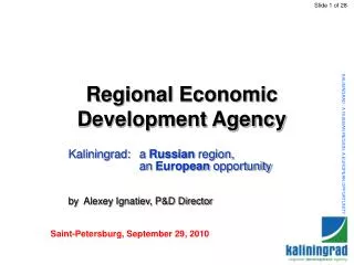 KALININGRAD : A RUSSIAN REGION, A EUROPEAN OPPORTUNITY