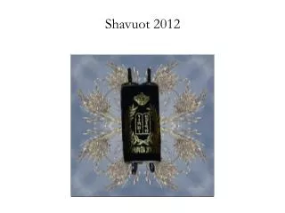 Shavuot 2012