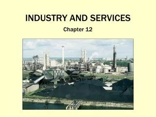 INDUSTRY AND SERVICES