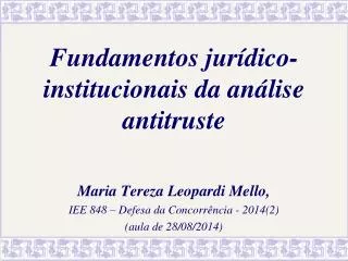 Fundamentos jurídico-institucionais da análise antitruste