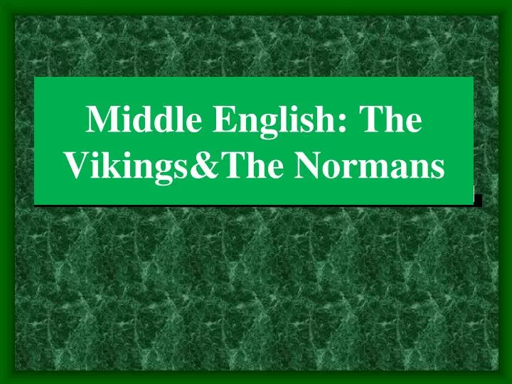 middle english the vikings the normans