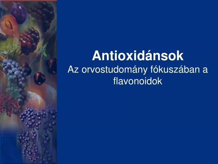 antioxid nsok az orvostudom ny f kusz ban a flavonoidok