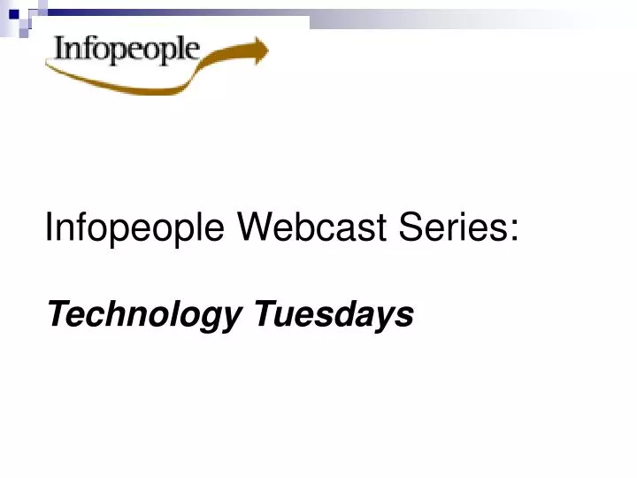 infopeople webcast series technology tuesdays