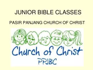 JUNIOR BIBLE CLASSES