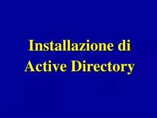 Installazione di Active Directory