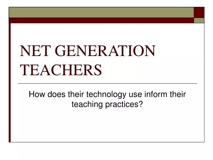 net generation teachers
